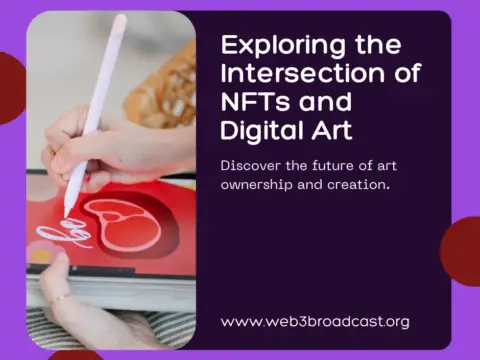 Nfts and digital arts web3broadcastorg